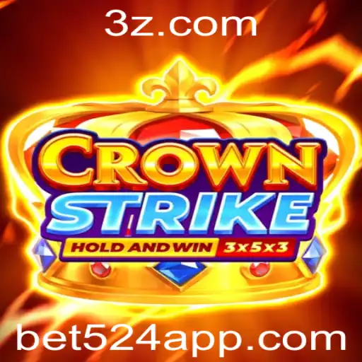 Descubra o Mundo Emocionante de CrownStrike e Bet524